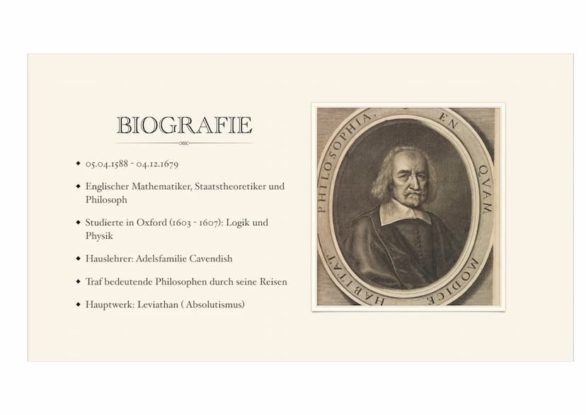 THOMAS HOBBES
-0000
LANA NASER BIOGRAFIE
05.04.1588 - 04.12.1679
◆ Englischer Mathematiker, Staatstheoretiker und
Philosoph
◆ Studierte in O