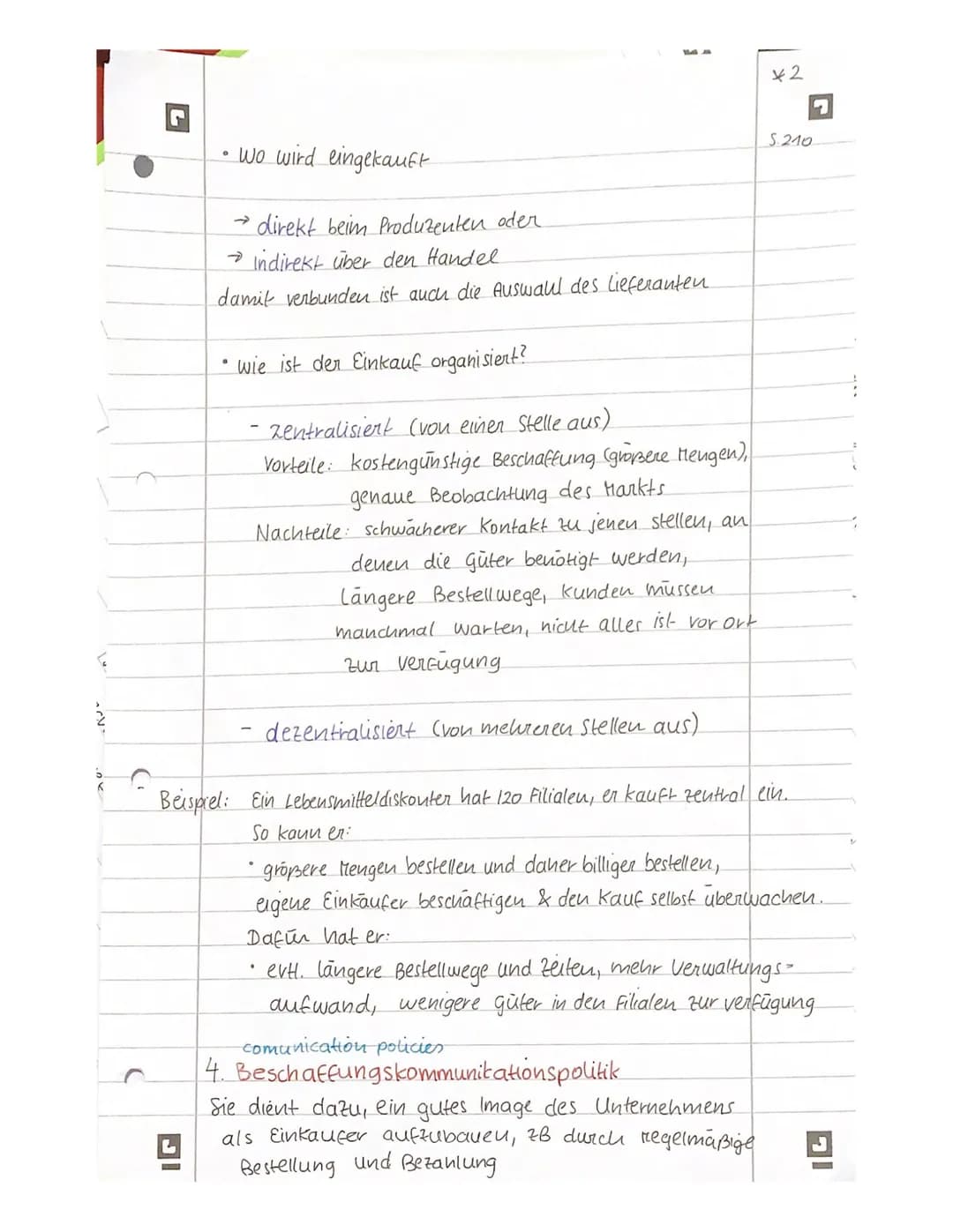 Beschaffungsplanung
- Schafff Voraussetzung, sodass die Beschaffung
durchgeführt werden kann.
0
• Beschaffungsmarketing
Beschaffungspunzipie