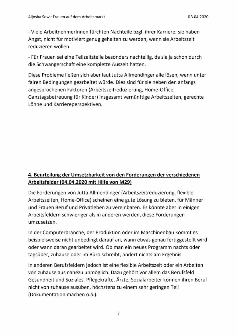 Aljosha Sowi: Frauen auf dem Arbeitsmarkt
03.04.2020
2. Inwiefern kann man von einem gleichberechtigten Nebeneinander der
Geschlechter auf d