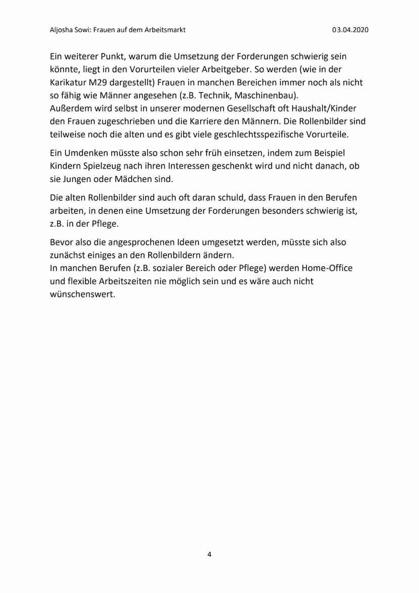 Aljosha Sowi: Frauen auf dem Arbeitsmarkt
03.04.2020
2. Inwiefern kann man von einem gleichberechtigten Nebeneinander der
Geschlechter auf d