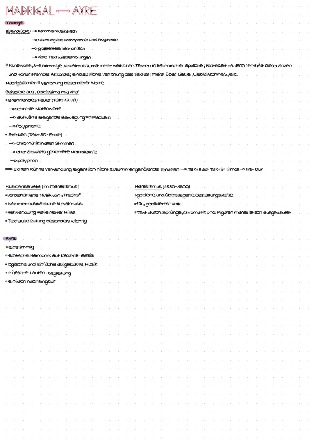 MADRIGAL — AYRE
madrigal
Höreindrücke: Kammermusikalisch
-Mischung aus Homophonie und Polyphonie.
- größtenteils harmonisch
- viele Text wie