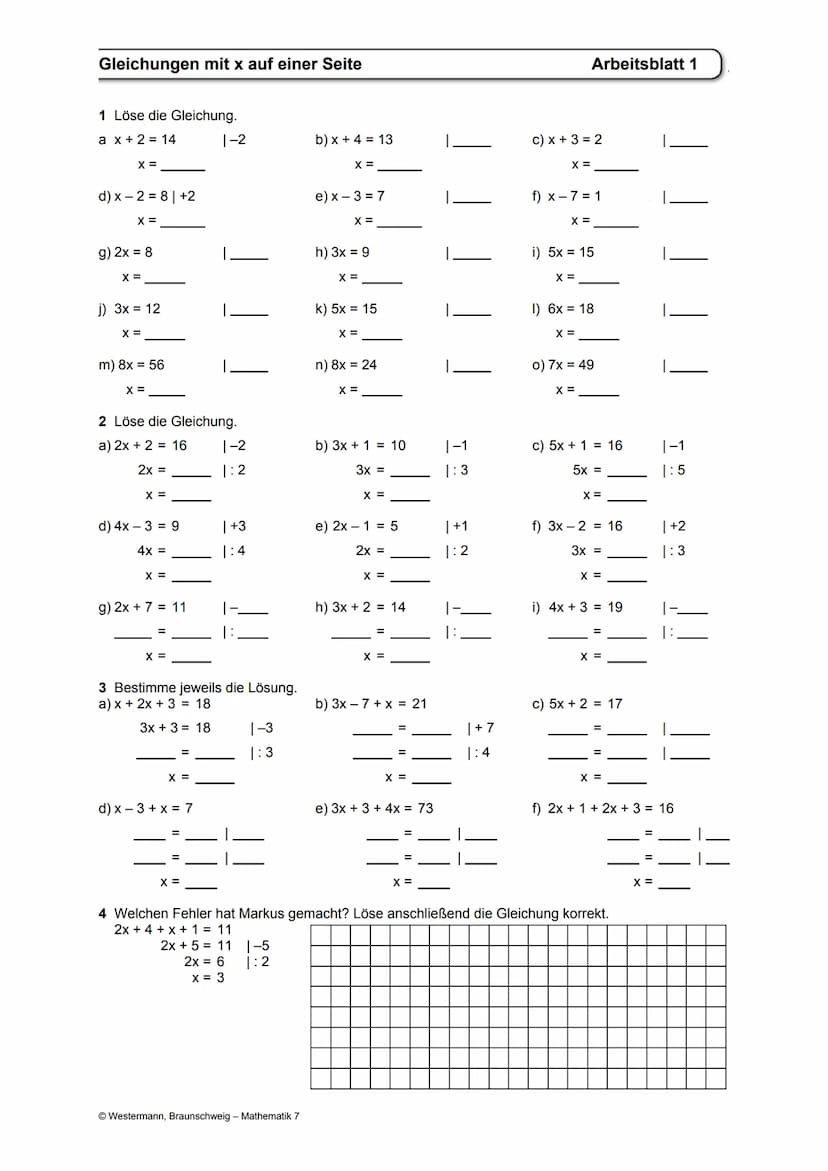 Gleichungen mit x auf beiden Seiten
1
Löse die Gleichung.
a) 3x - 2 = x + 10 |-x
2x2 10
1
1:2
X =
d) 5x + 1 = 2x + 13 | -2x
+ 1 =
X =
g) 4x1