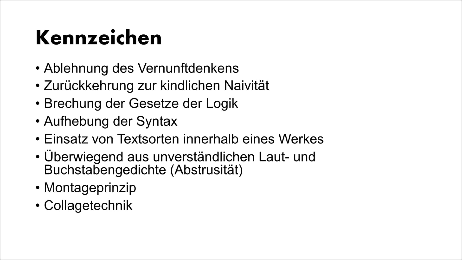 Avantgarde/ Dadaismus
Von Anouk und Kaya
dada Kennzeichen
●
●
●
Brechung der Gesetze der Logik
• Aufhebung der Syntax
●
●
●
Ablehnung des Ve