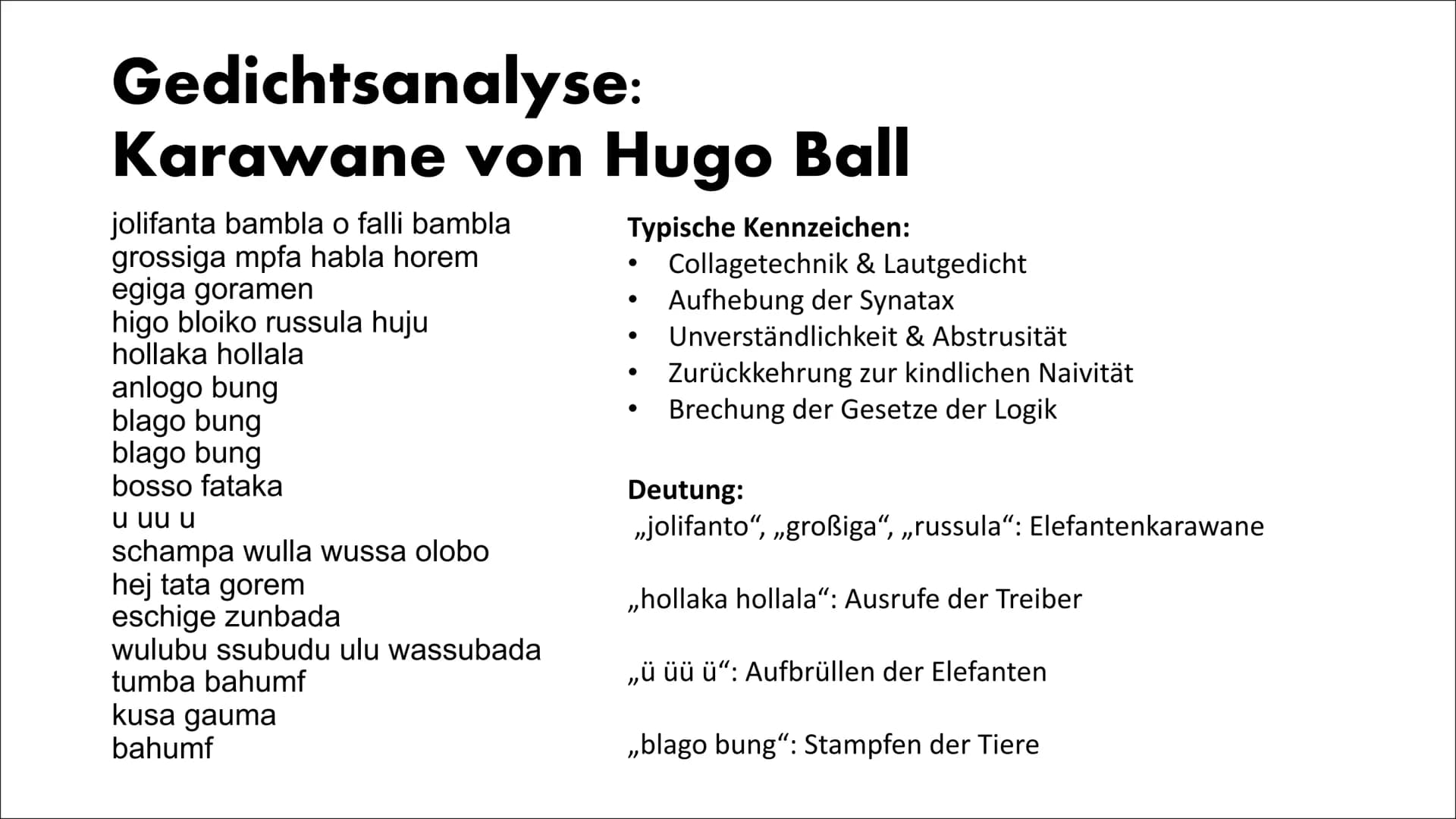 Avantgarde/ Dadaismus
Von Anouk und Kaya
dada Kennzeichen
●
●
●
Brechung der Gesetze der Logik
• Aufhebung der Syntax
●
●
●
Ablehnung des Ve