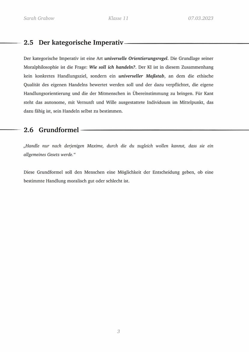 Sarah Grabow
Klasse 11
2.2 Die Pflicht
2. Kant
2.1 Der gute Wille
Nach Kant gibt es nur ein Kriterium, das eine moralische Handlung gutheißt