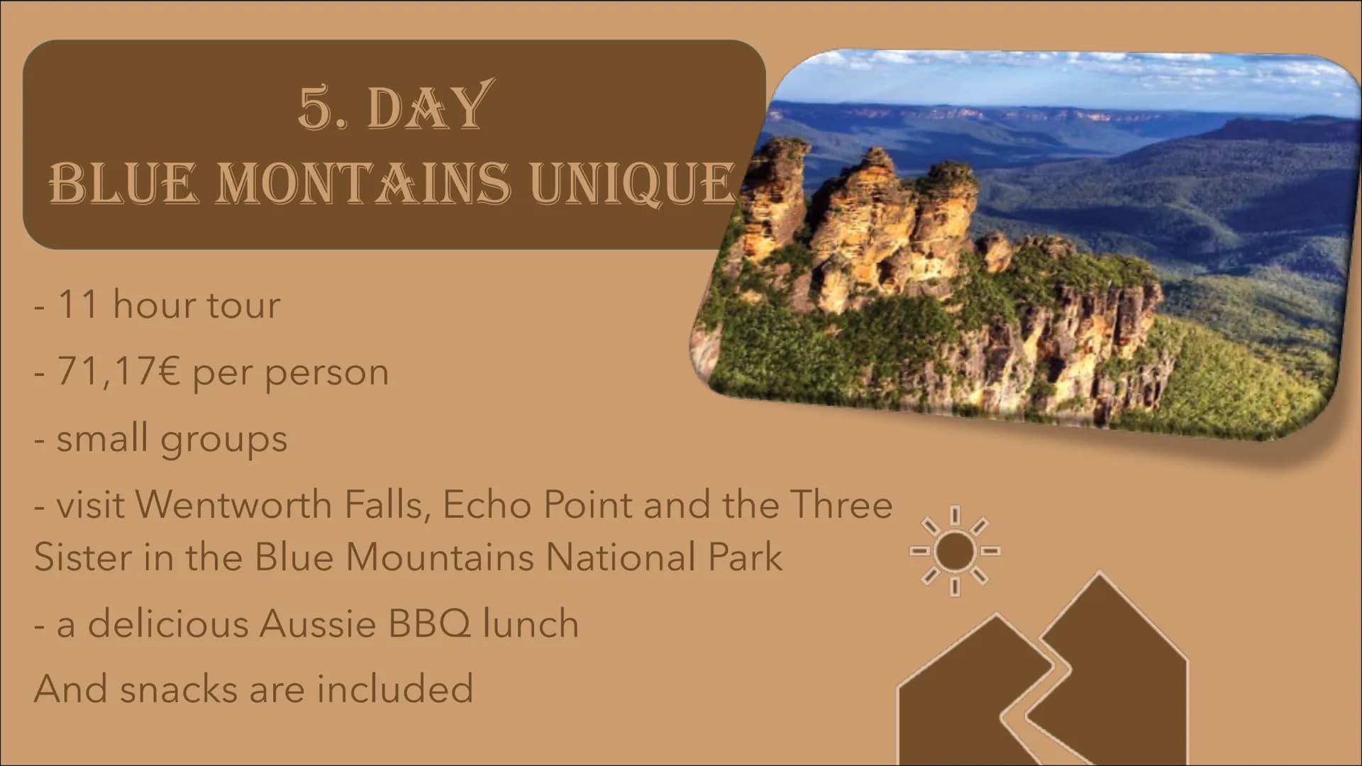 A TRIP TROUGH AUSTRALIA
Ⓒ
Presented by:
Manuela
K.
Maureen
Michelle
M.
Patricia
K. Sydney
Travel plan
6 days
Melbourne
4 days
Perth
Ⓡ
4 days