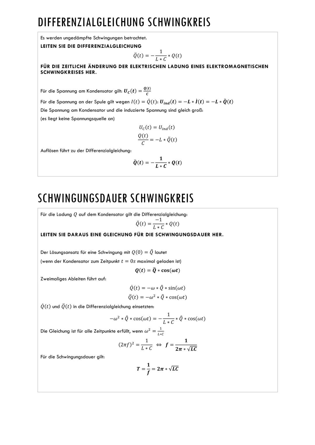 Schwingungen
HARMONISCHE SCHWINGUNG
WAS IST DIE VORAUSSETZUNG FÜR EINE HARMONISCHE SCHWINGUNG EINES
SCHWINGENDEN SYSTEMS?
-Voraussetzung für