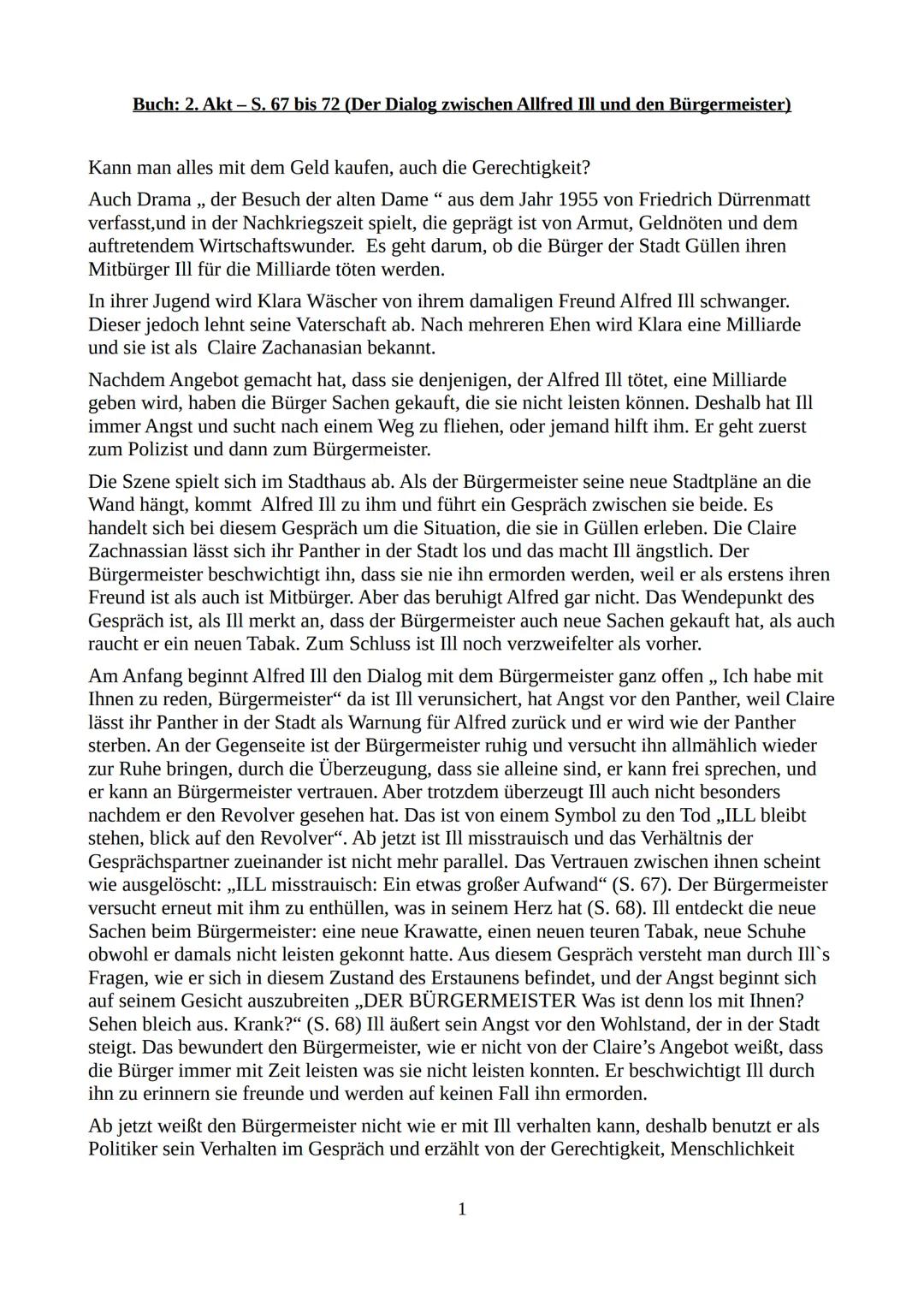 # Buch: 2. Akt - S. 67 bis 72 (Der Dialog zwischen Allfred Ill und den Bürgermeister)

Kann man alles mit dem Geld kaufen, auch die Gerechti