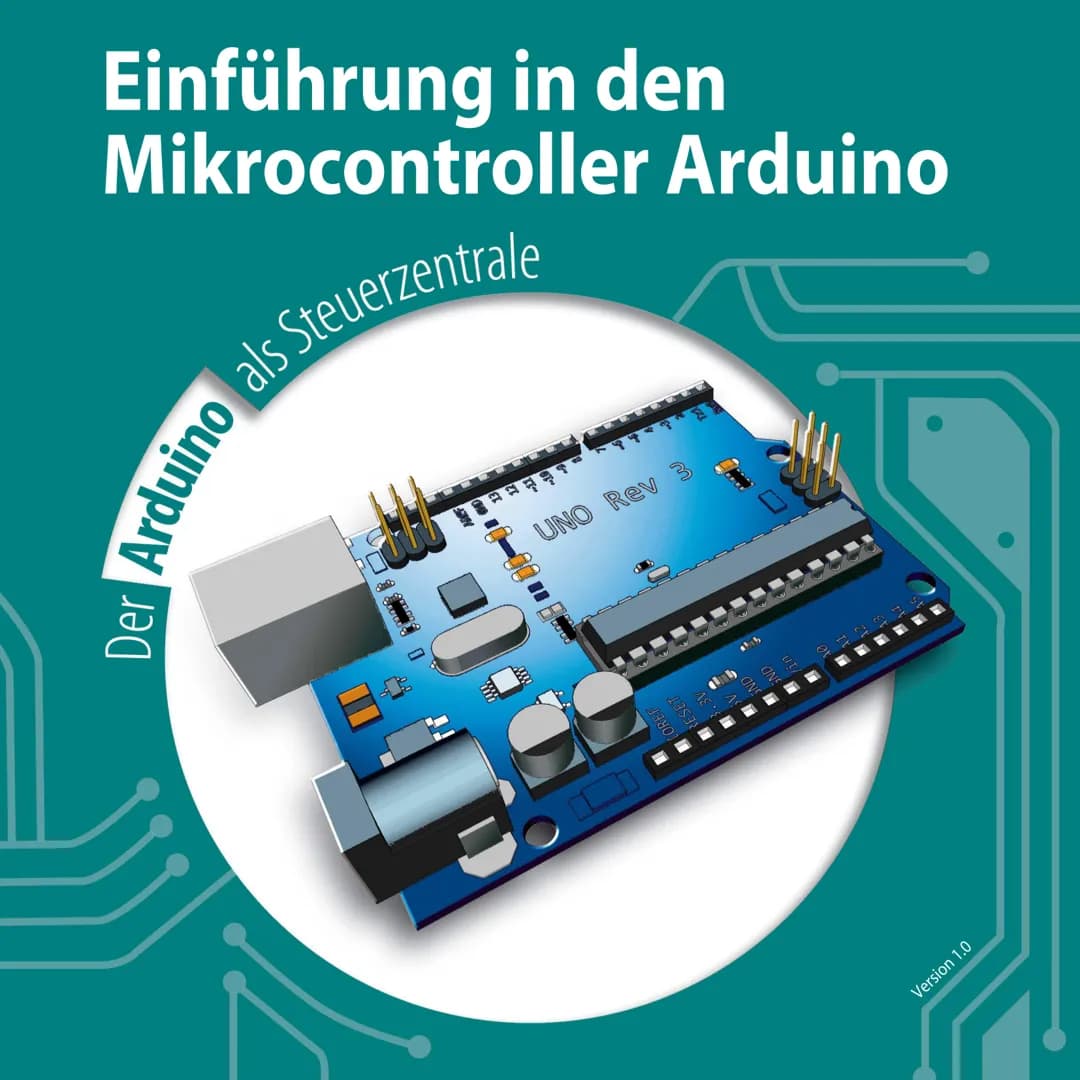 Einführung in den
Mikrocontroller Arduino
als Steuerzentrale
T
Der
Arduino
UNO Rev
Dn
Version 1.0 2
Inhaltsverzeichnis
1. Was ist ein Mikroc