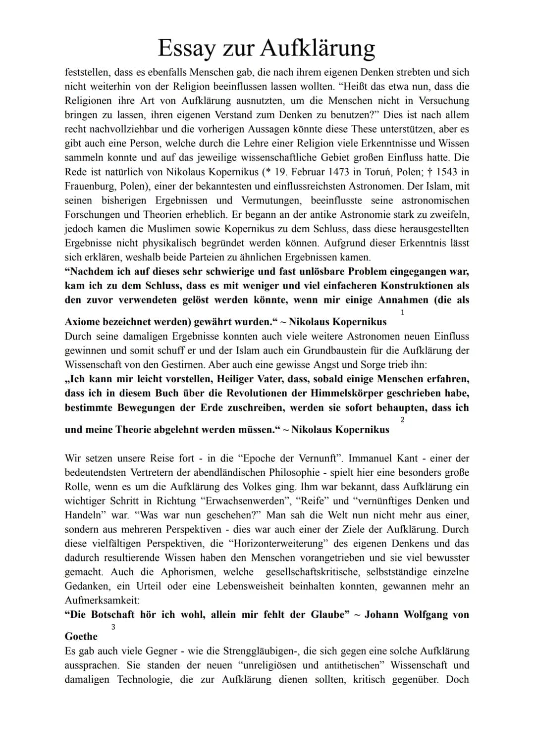 Essay zur Aufklärung
"Leben wir in einem ,,Zeitalter der Aufklärung" oder einem ,,aufgeklärten Zeitalter?".
Diese Frage hatte sich einer der