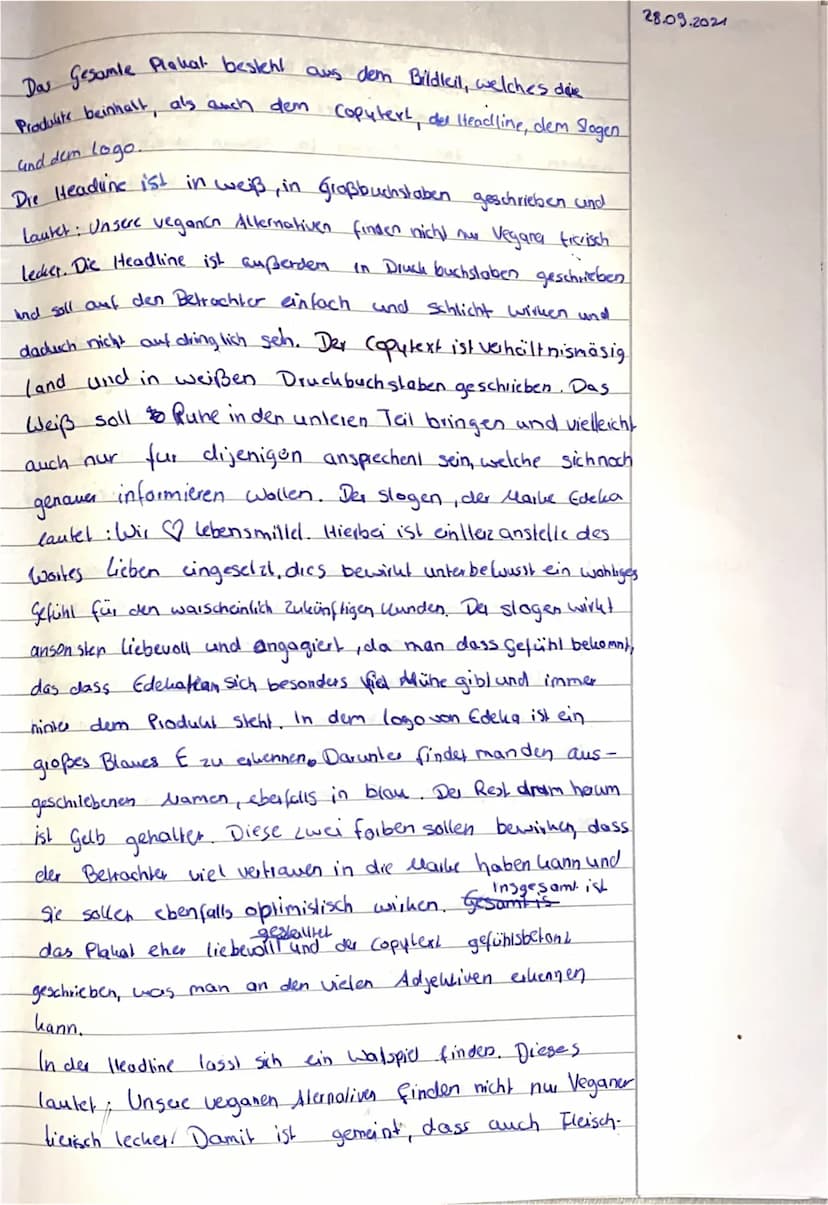 22.09.2021
Probeklassen arbeit - Werbe analyse
Produule
Auf dem Werbeplakat geht es um die veganen
von Edeka. Hierbei soll, die Werbung nich