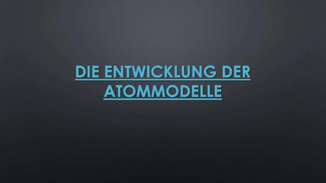 Entstehung der Atommodelle