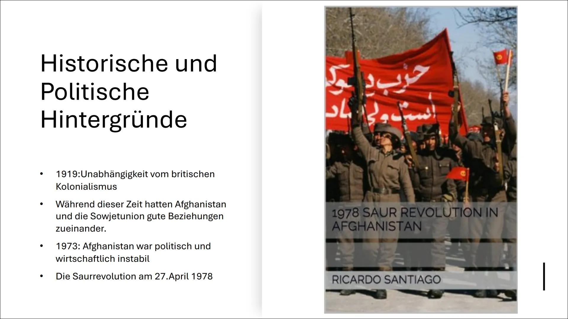 Der Krieg der Sowjetunion in Afghanistan 1. Historische und Politische
Hintergründe+ Die Saurrevolution
2. Verlauf
3. Das Ziel der sowjetisc