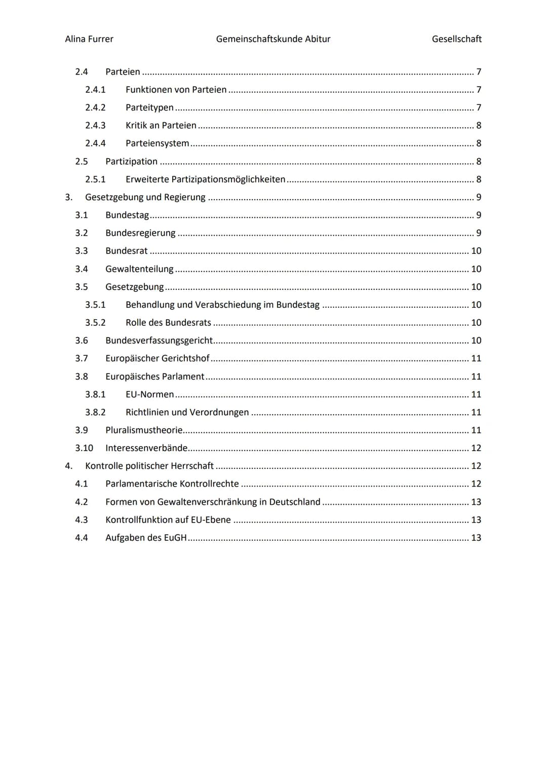 Alina Furrer
Gemeinschaftskunde Abitur
Gesellschaft
1.2.2
1.2.3
1.3
1.4
1.5
Abitur Zusammenfassung Politische Systeme
Inhaltsverzeichnis
1.
