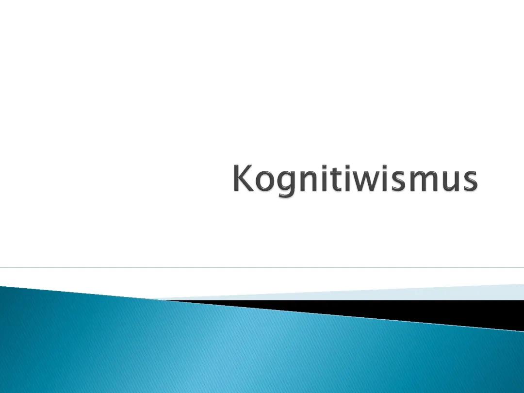 Kognitivismus und Unterschiede zu Behaviorismus und Konstruktivismus – Einfache Erklärungen und Beispiele