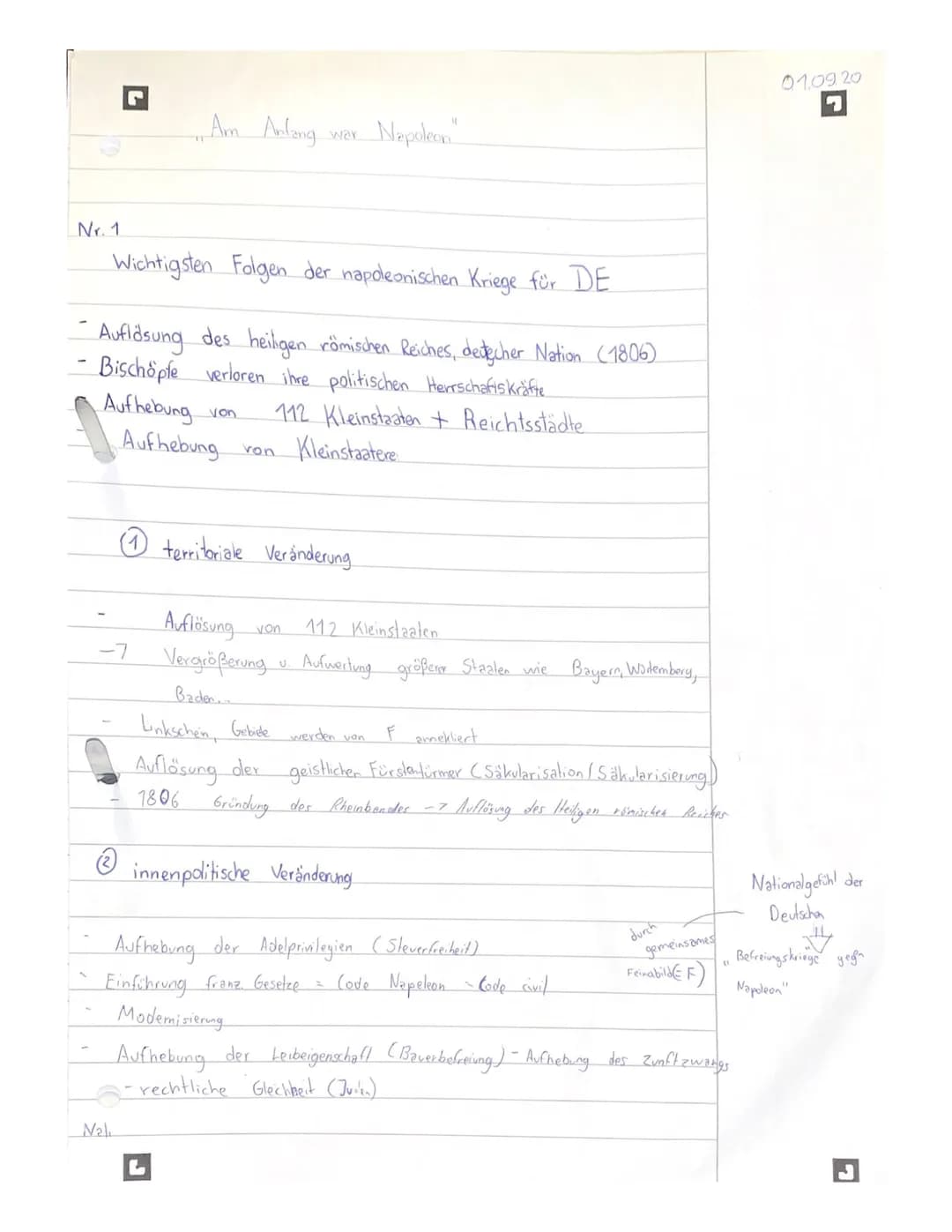 Nr. 1.
G
Aufhebung
Am Anfang
Nal
Wichtigsten Folgen der napoleonischen Kriege für DE
- Auflösung des heiligen römischen Reiches, dectecher N