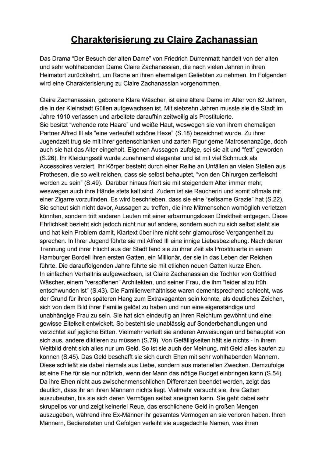 Charakterisierung zu Claire Zachanassian
Das Drama "Der Besuch der alten Dame" von Friedrich Dürrenmatt handelt von der alten
und sehr wohlh