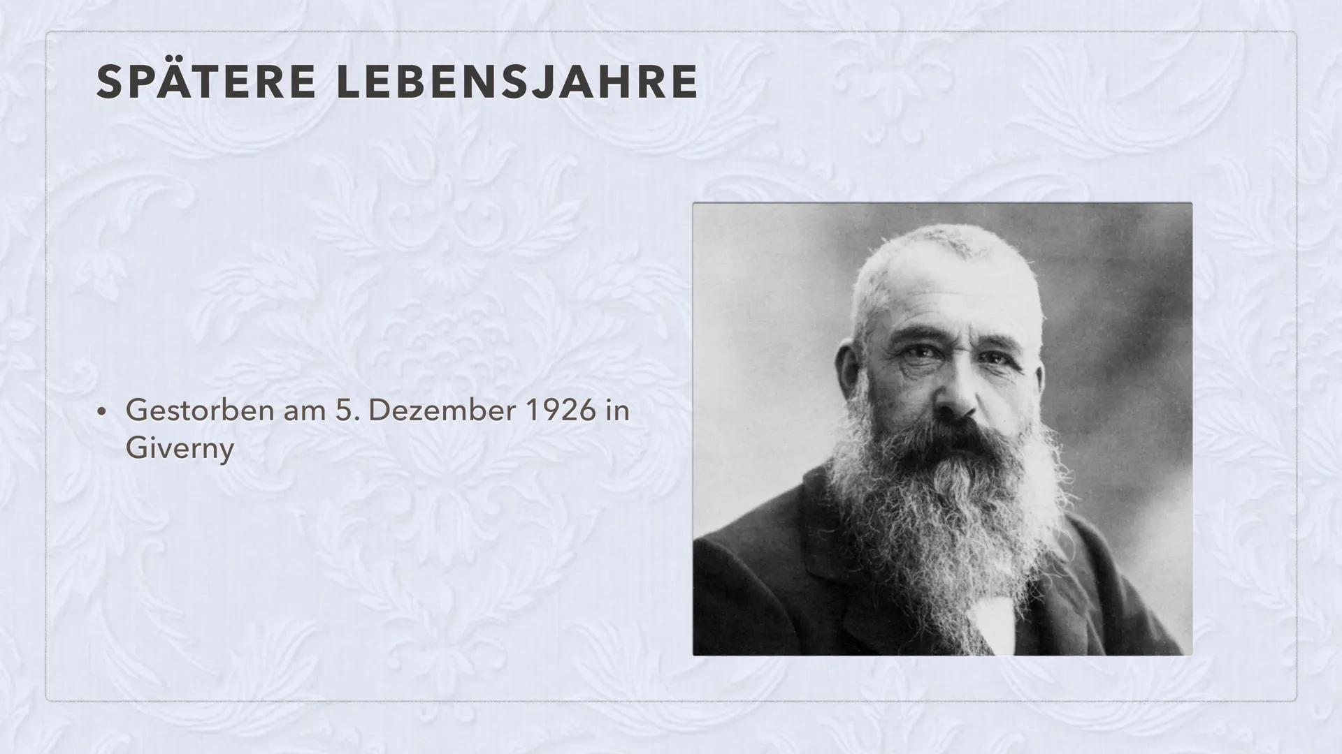 CLAUDE MONET
LEBEN & WERK INHALTSVERZEICHNIS
Wer ist Claude Monet
• Frühen Lebensjahre
Seine Familie
●
●
Spätere Lebensjahre
• Seine wichtig