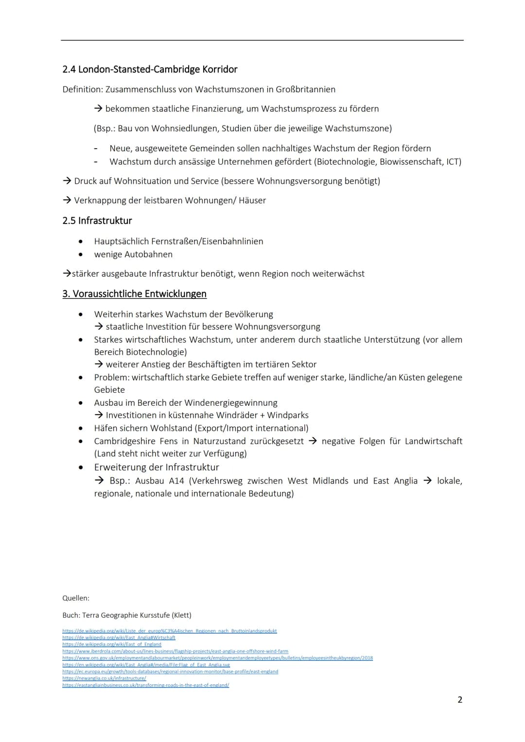East Anglia - eine Wachstumsregion?
1.Vergangenheit:
● Herstellung von Wolle/Wollprodukten
● Landwirtschaft + Schafzucht
● Großflächiger Anb