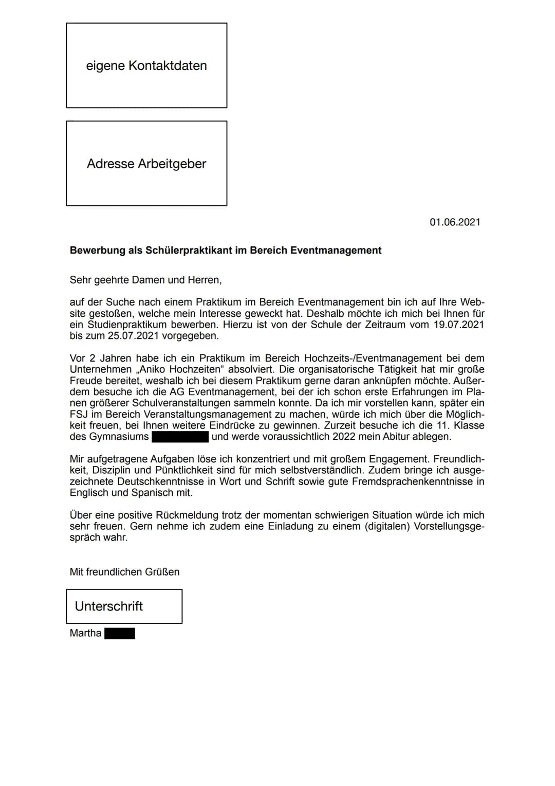 eigene Kontaktdaten
Adresse Arbeitgeber
Bewerbung als Schülerpraktikant im Bereich Eventmanagement
Sehr geehrte Damen und Herren,
auf der Su