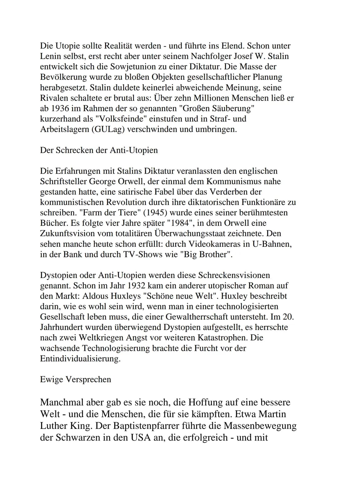 Was ist eine Utopie?
Traum, Wunsch, Hoffnung
Das ist doch utopisch! So wird etwas abgetan, wenn eine Idee als
unrealistisch, ja unerfüllbar 