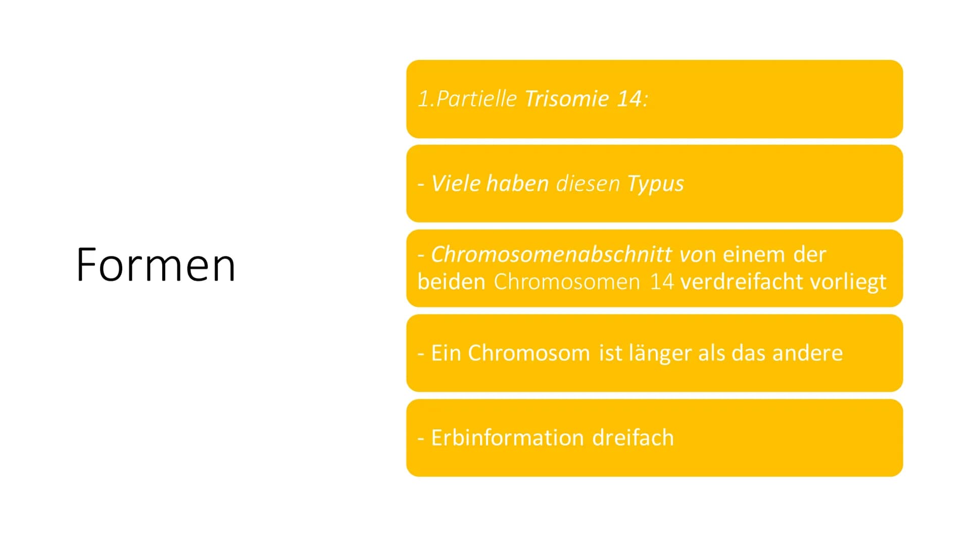 Trisomie 14 Struktur
Was ist Trisomie 14?
Häufigkeit
Formen
Symptome
Diagnose
Therapie
RE
CA
ZWZZ
TTTMAX 14
●
Was ist Trisomie 14?
Genmutati