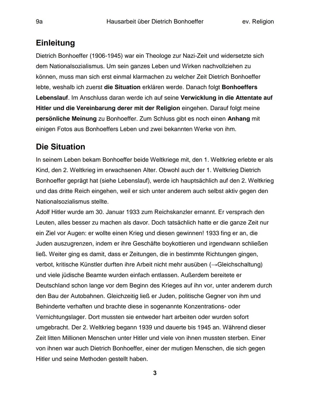 Hausarbeit im Fach ev. Religion über
Dietrich Bonhoeffer
eingereicht am 13. April 2018 9a
Inhaltsverzeichnis:
Einleitung.
Die Situation.....