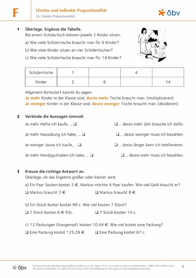 Proportionale Zuordnungen
Je-mehr-desto-mehr
4
Wenn bei einer Zuordnung dem 2-, 3- bzw.
n-fachen der ersten Größe jeweils das 2-, 3-
bzw. n-