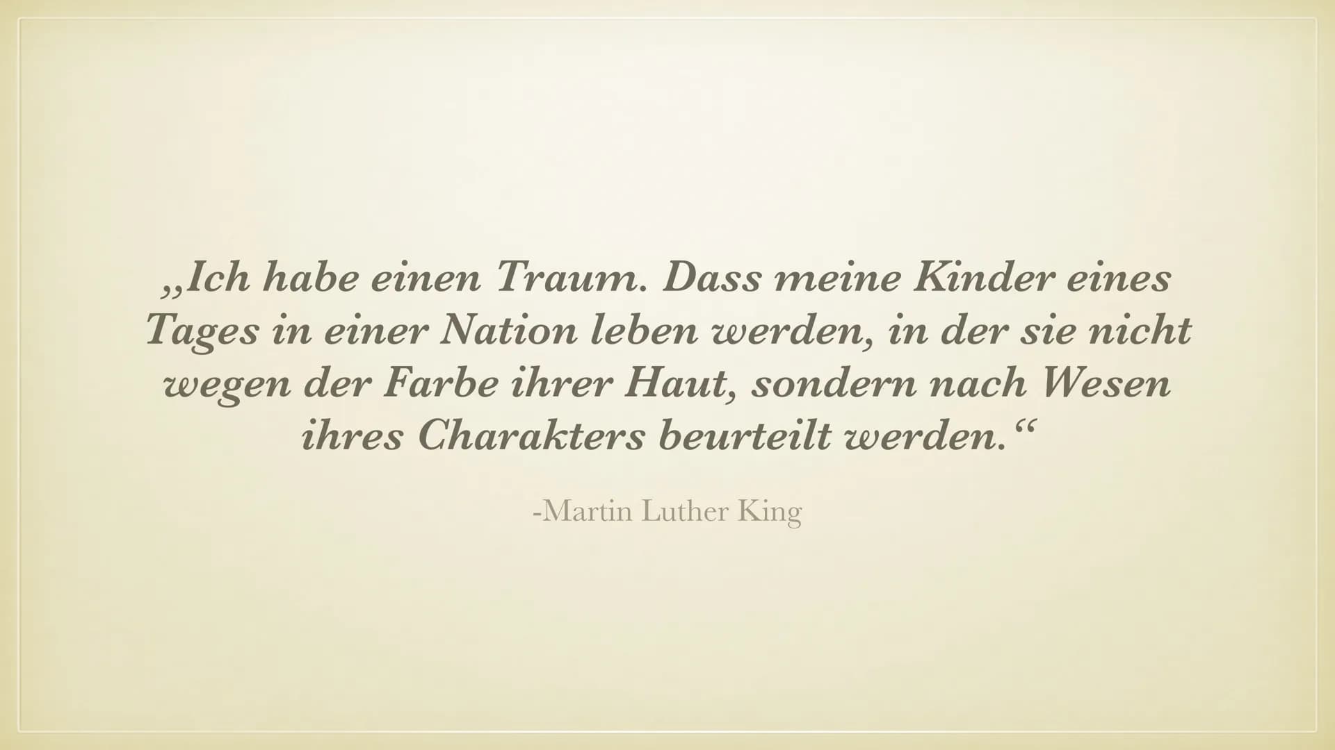MARTIN LUTHER KING
WAR ER EIN MODERNER PROPHET? ÜBERBLICK
WER WAR MARTIN LUTER KING?
FÜR WAS SETZTE ER SICH EIN?
SEINE REDE „I HAVE A DREAM"