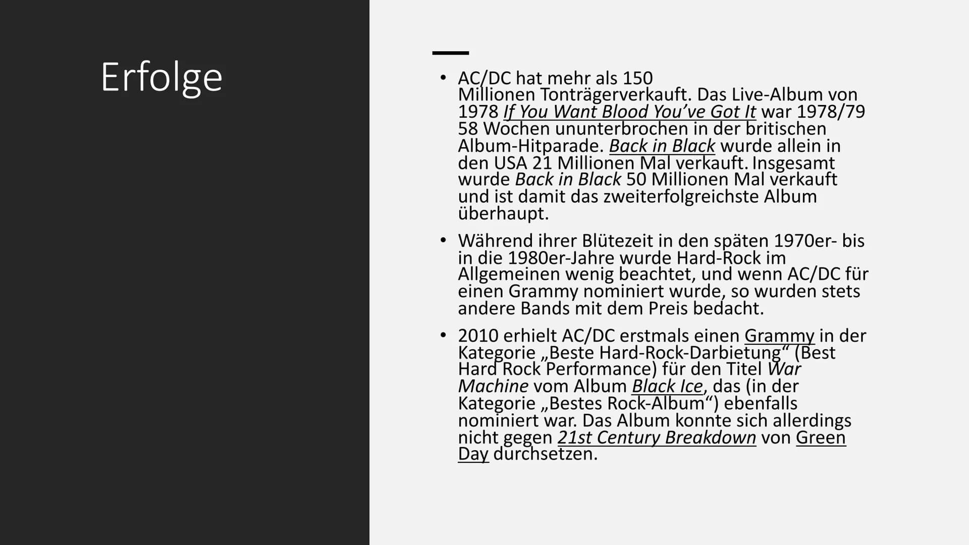 ACDC
ACDC ●
1 Allgemeines
Auf den Bandnamen kamen die Brüder Angus und Malcolm, nachdem die
Schwester der australischen Brüder, Margaret, di