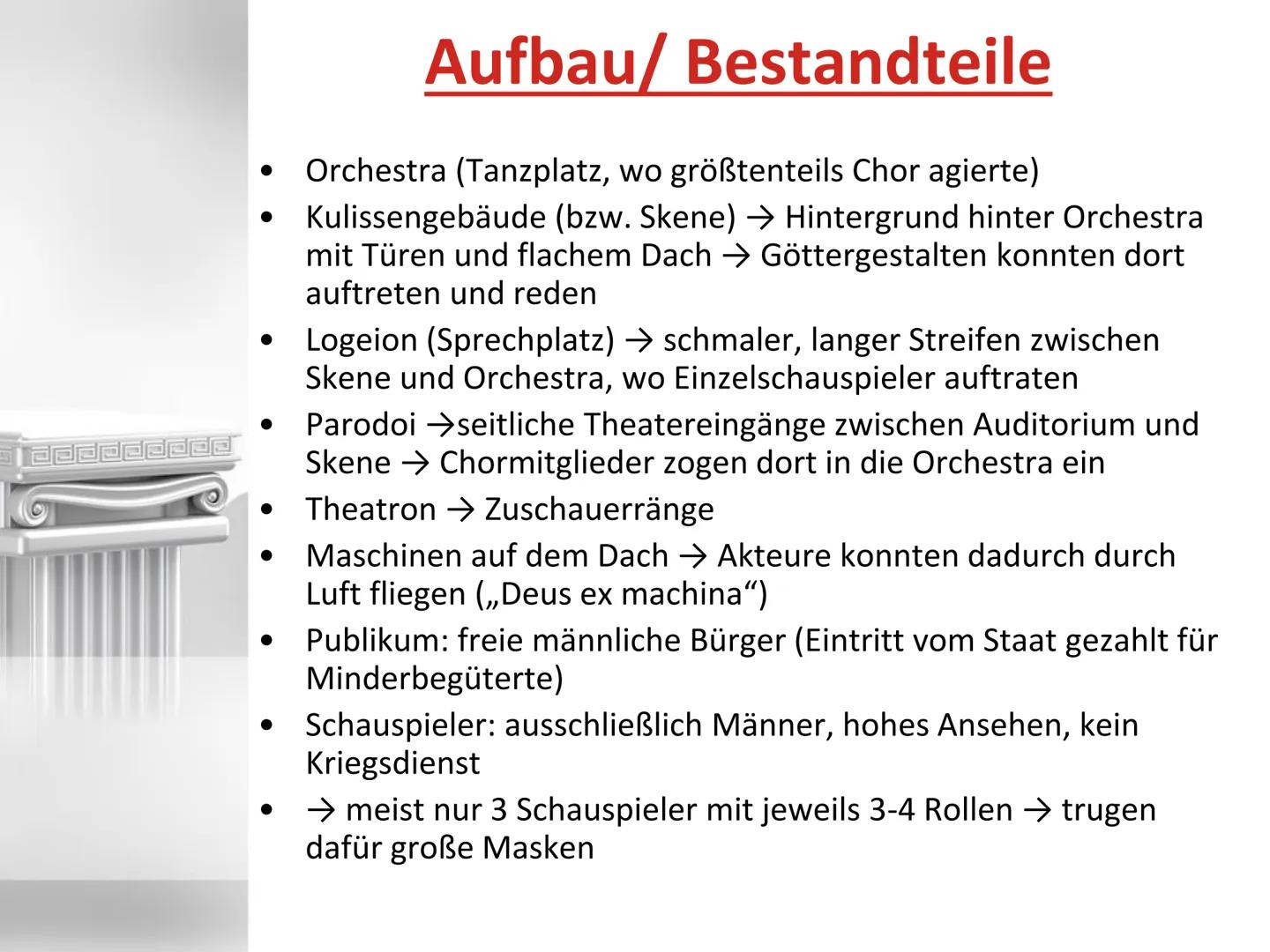 Das Theater der Antike • Das antike Theater
▪ Geschichte
▪ Aufbau/ Bestandteile
▪ Ablauf der Theaterstücke
Der Antigone-Mythos
beteiligte Pe