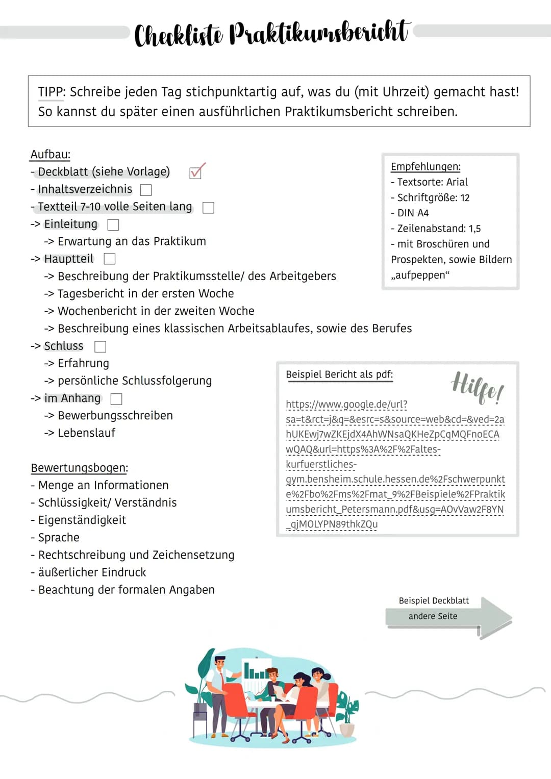 Checkliste Praktikumsbericht
TIPP: Schreibe jeden Tag stichpunktartig auf, was du (mit Uhrzeit) gemacht hast!
So kannst du später einen ausf