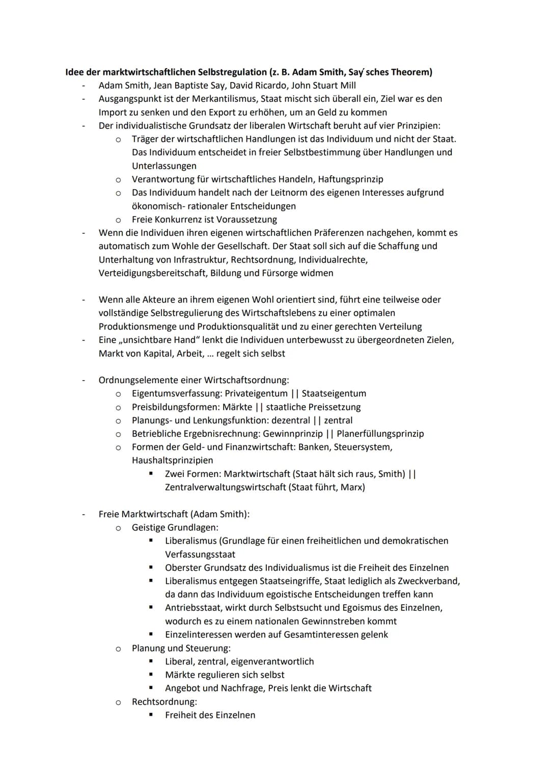 Idee der marktwirtschaftlichen Selbstregulation (z. B. Adam Smith, Say sches Theorem)
Adam Smith, Jean Baptiste Say, David Ricardo, John Stu
