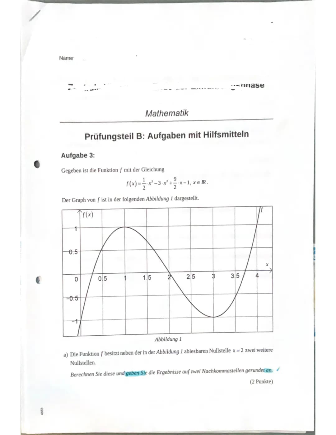 ESO
Name...
Zentrale Klaua.
Mathematik
Prüfungsteil A: Aufgaben ohne Hilfsmittel
Aufgabe 1:
Gegeben ist die Ableitungsfunktion f' mit
X
f' i