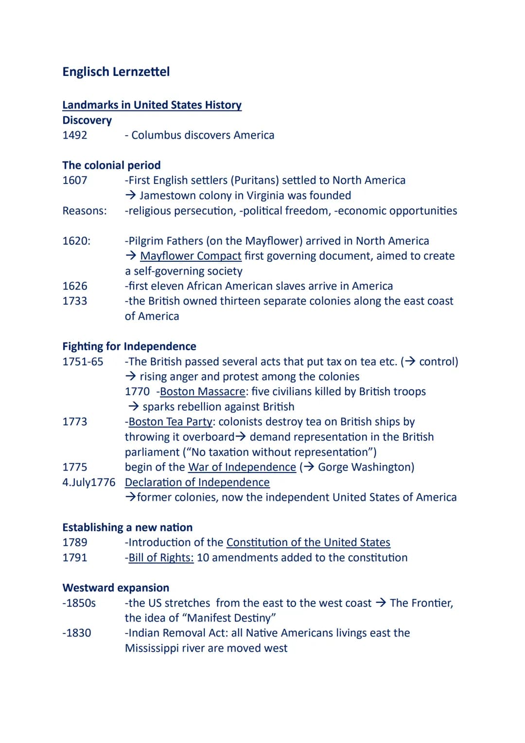 Englisch Lernzettel
Landmarks in United States History
Discovery
1492
The colonial period
1607
Reasons:
1620:
1626
1733
1773
- Columbus disc