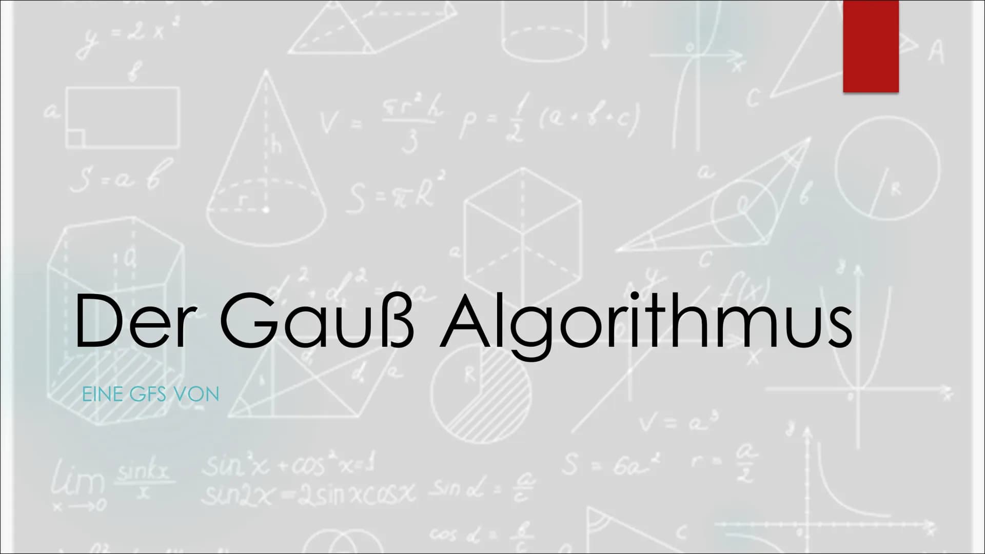 Mathematik
Grundlegendes Anforderungsniveau
Was ist das Gaußsche Eliminationsverfahren?
Das Gaußsche-Eliminationsverfahren oder kurz der Gau