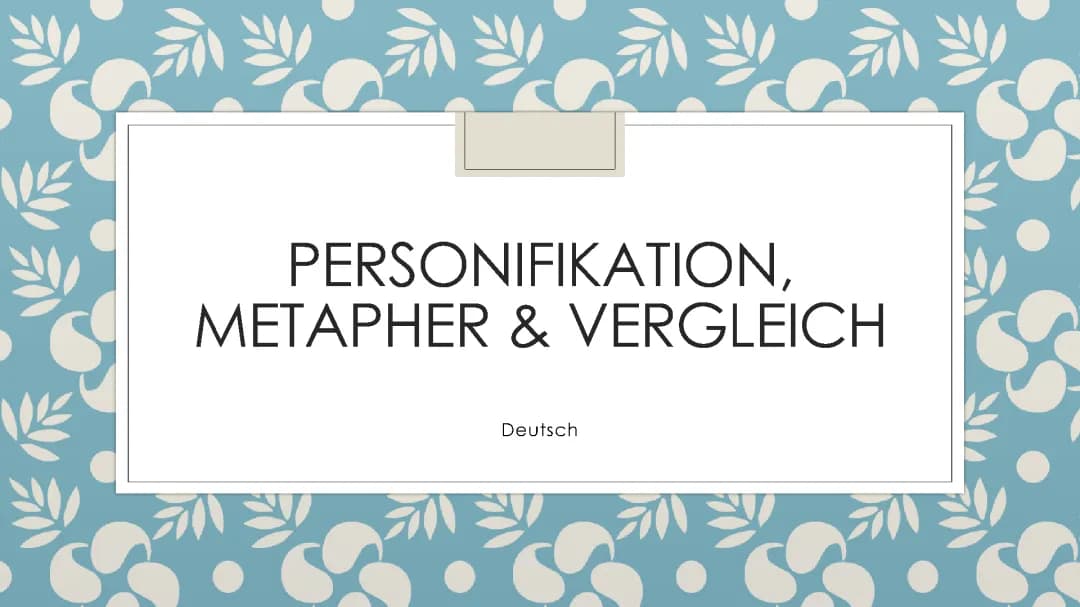 Personifikation, Metapher & Vergleich