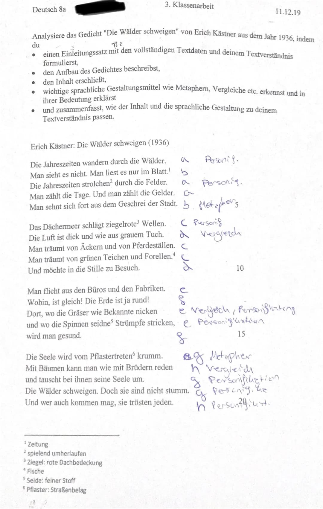 Deutsch 8a
du
Analysiere das Gedicht "Die Wälder schweigen" von Erich Kästner aus dem Jahr 1936, indem
●
einen Einleitungssatz mit den volls