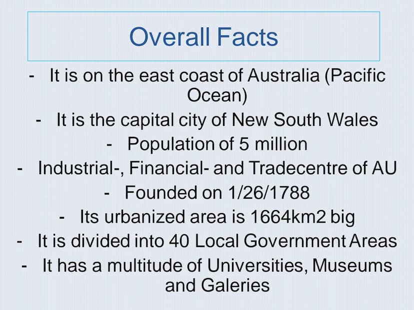 SYDNEY Table of Content
1 Overall facts
2 History
3 Sights
Sydney Opera House
Royal Botanic Garden
Harbor Bridge
-
4 Population
5 Events -
-