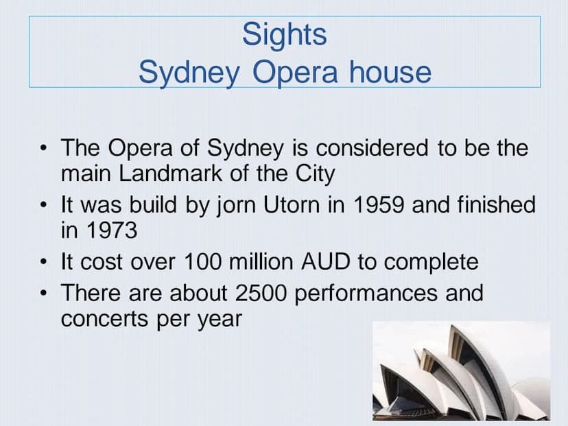 SYDNEY Table of Content
1 Overall facts
2 History
3 Sights
Sydney Opera House
Royal Botanic Garden
Harbor Bridge
-
4 Population
5 Events -
-