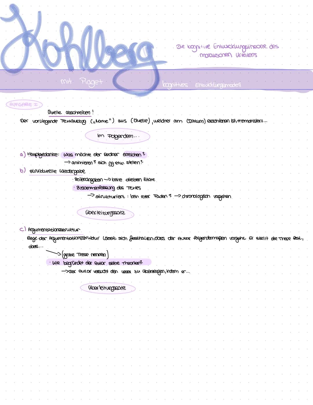 Kohlberg
mit Piaget.
AUFGABE I
Haupigedanke: was möchte der Redner erreichen?
-> animieren ? sich gg etw. stellen?
Quelle abschreiben!
Der v