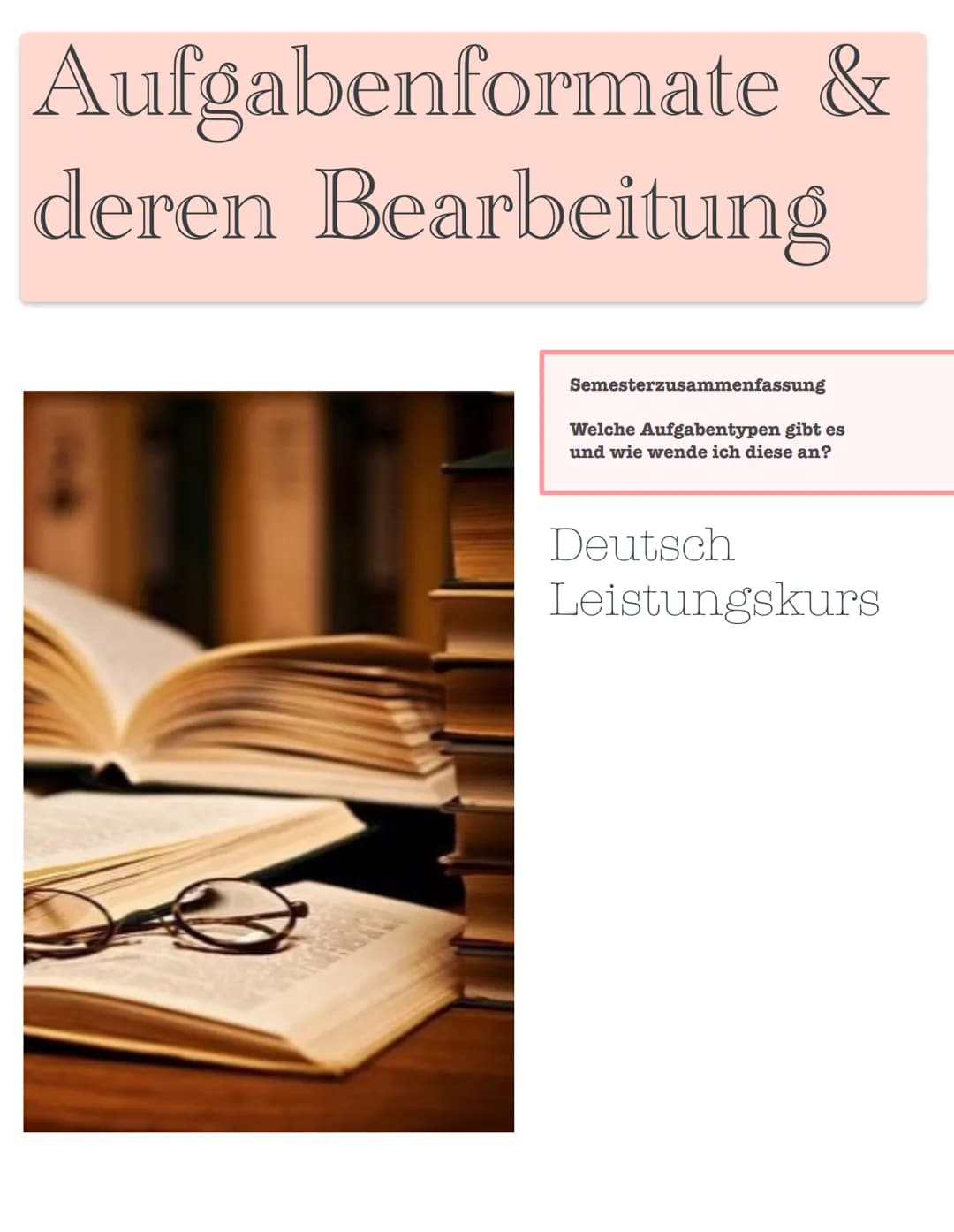 Gliederung
1. Aufgabenformate & deren Bearbeitung
Interpretation literarischer Texte
●
.
4. Kommunikation
Definition
●
●
●
6. Corpus Delicti