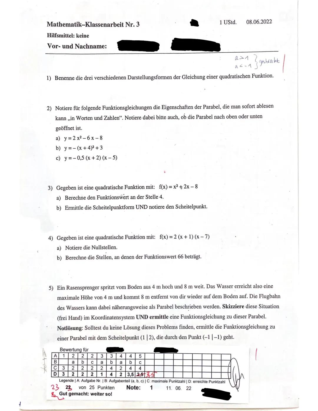 Mathematik-Klassenarbeit Nr. 3
Hilfsmittel: keine
Vor- und Nachname:
gesträckt |
1) Benenne die drei verschiedenen Darstellungsformen der Gl