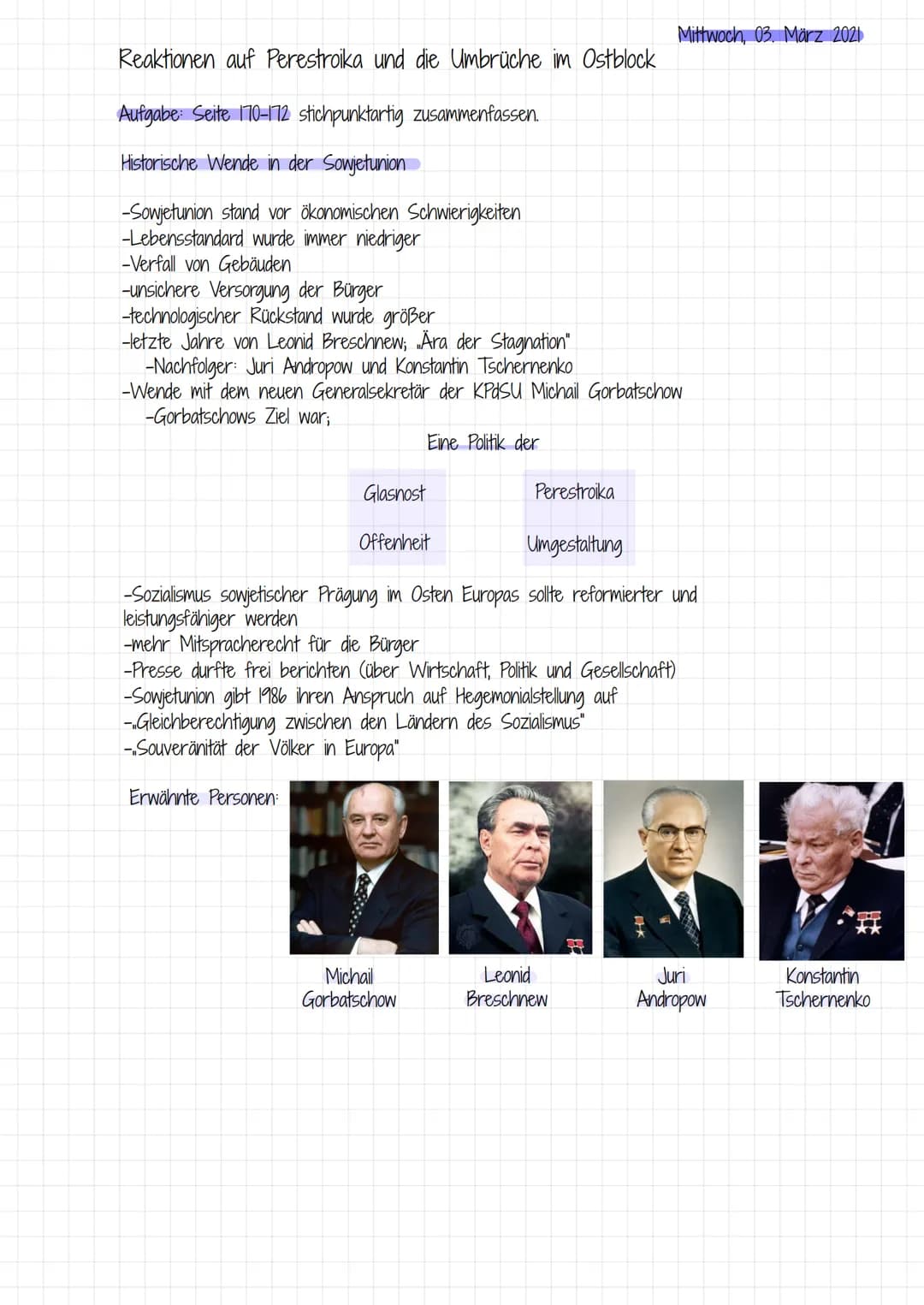 Reaktionen auf Perestroika und die Umbrüche im Ostblock
Aufgabe Seite 170-172 stichpunktartig zusammenfassen.
Historische Wende in der Sowje