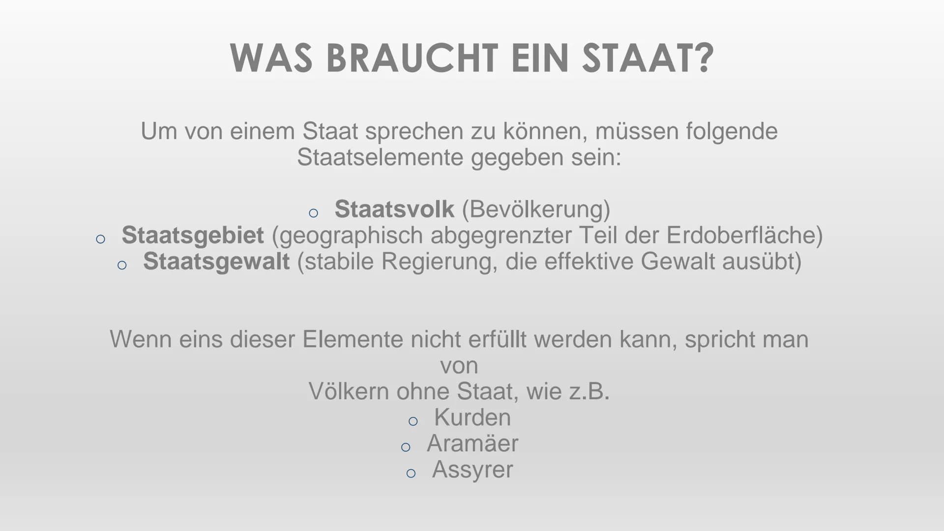 VÖLKER OHNE STAAT
Lucie, Antoina, Omjail Herr Wolf| GGK 1. Was braucht ein Staat?
2. Kurdistan
O Informationen
O Einteilung
O Ursprung und B