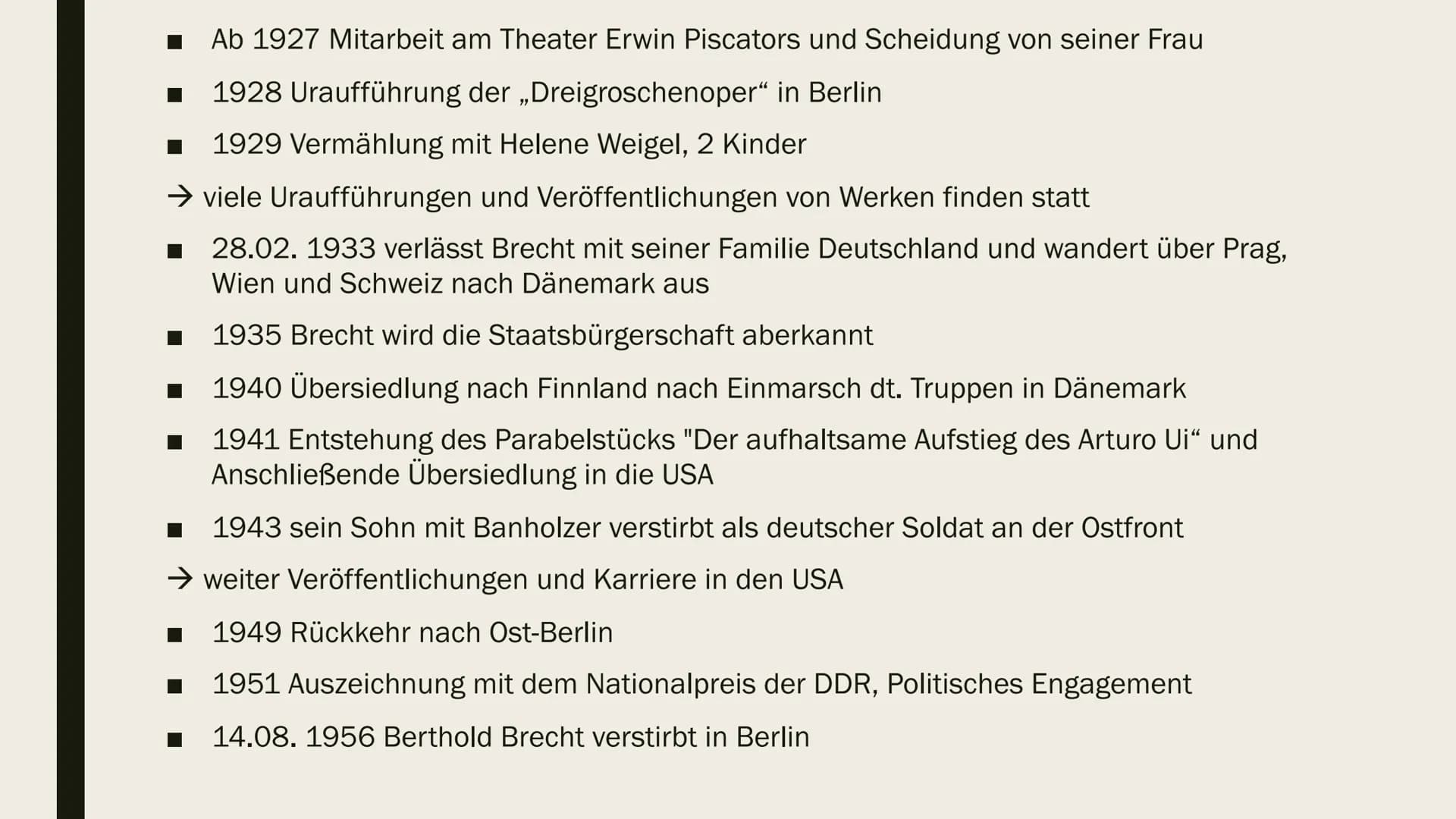 BERTHOLD BRECHT 10.02 1898
1916
1917
1918
1919
1922
1924
Ab 1927
1928
1929
28.02. 1933
1935
1940
Lebenslauf
Berthold Brecht
Eugen Berthold F