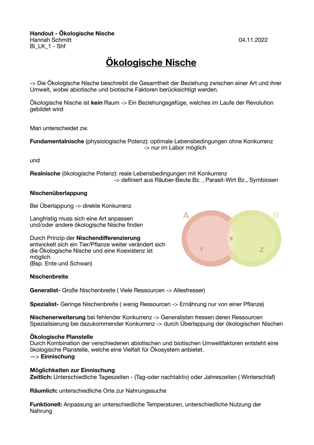 Handout - Ökologische Nische
Hannah Schmitt
Bi_LK_1 - Shf
Ökologische Nische
-> Die Ökologische Nische beschreibt die Gesamtheit der Beziehu