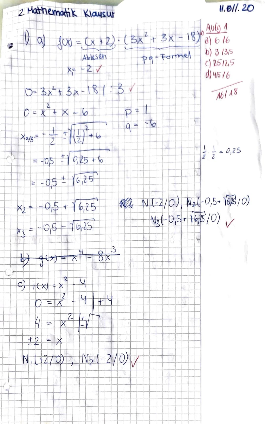 EF M GK
2. Klausur 11.11.2020
1. Prüfungsteil: Ohne Taschenrechner (20 min.)
Aufgabe 1:
Berechne die Nullstellen der folgenden Funktionen un