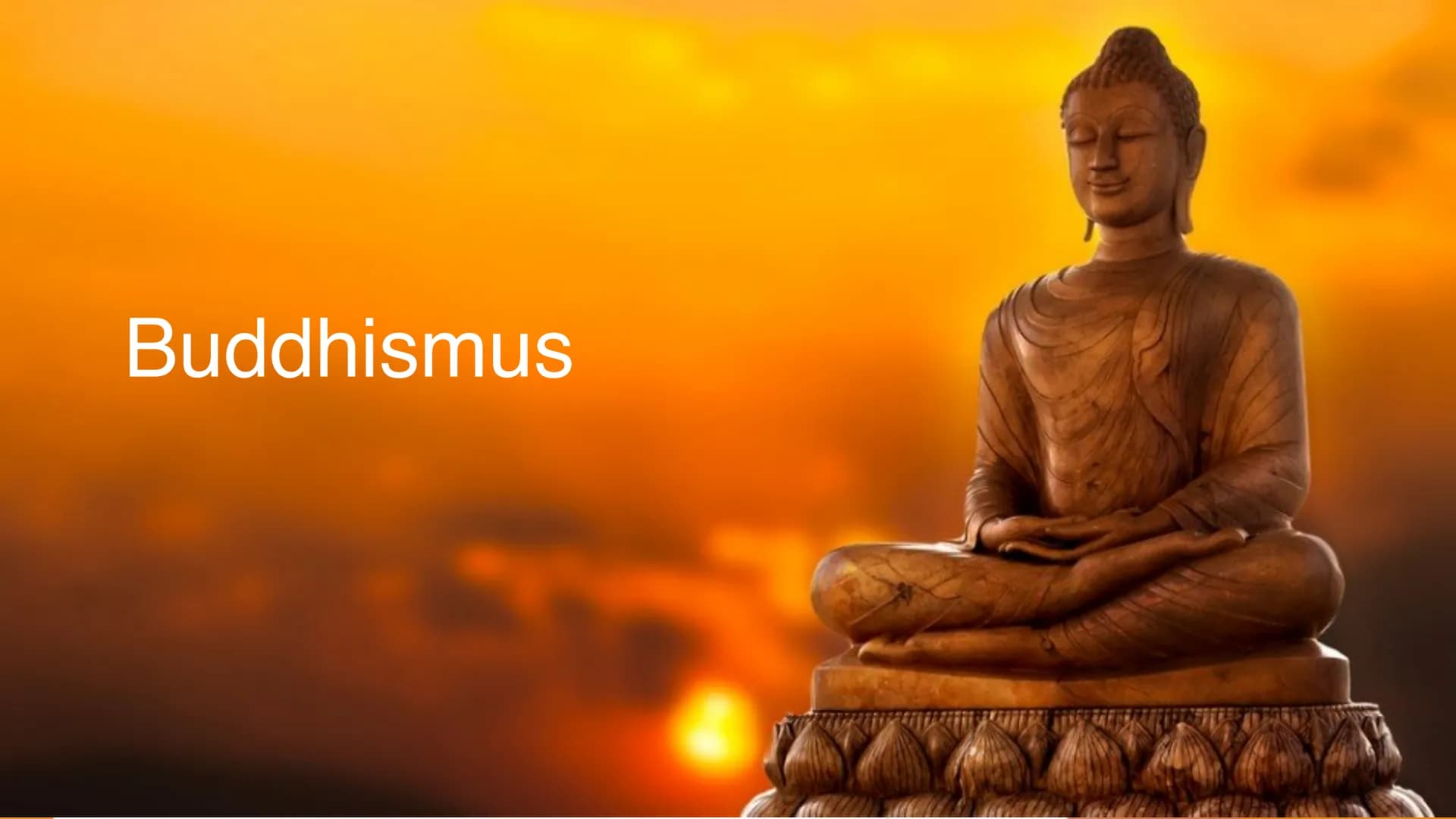 Buddhismus → Was ist Buddhismus?
→ Wie wird man Buddhist?
→ Verbreitung
→ Inhalte
→ Feste
Besonderheiten
Inhaltsverzeichnis
→ Utensilien
→ S