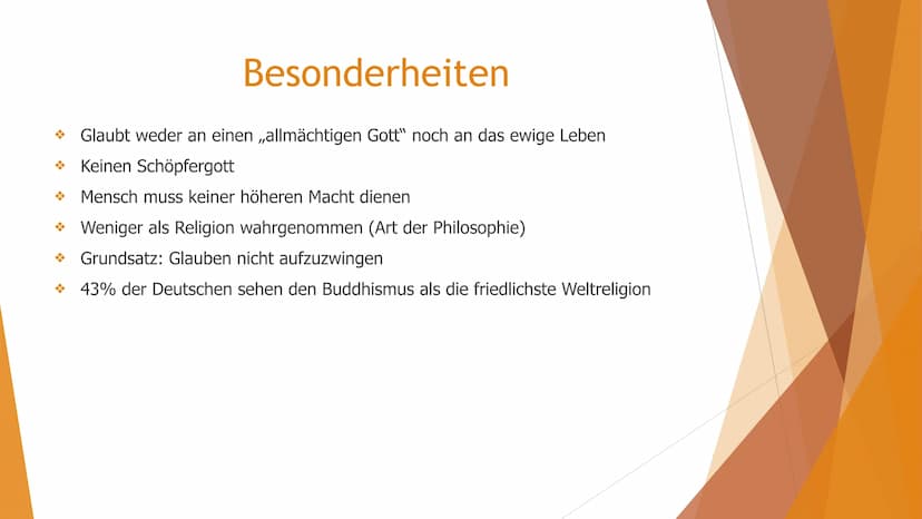 Buddhismus → Was ist Buddhismus?
→ Wie wird man Buddhist?
→ Verbreitung
→ Inhalte
→ Feste
Besonderheiten
Inhaltsverzeichnis
→ Utensilien
→ S